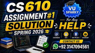 CS610 Assignment 1 Solution Spring 2026 | CS610 Assignment 1 Solution 2026 | Study With Hamza