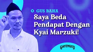 [VIDEO] Gus Baha: Saya Beda Pendapat Dengan Kyai Marzuki!