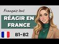 Que faire dans une situation inconnue en France B1 B2