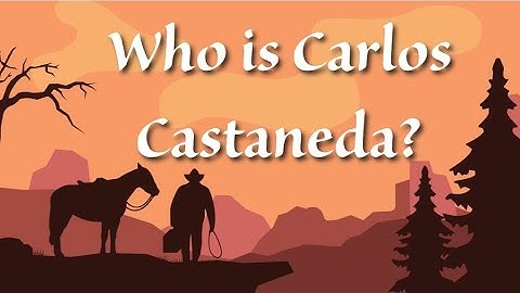 The Impact of Carlos Castaneda & The Teachings of Don Juan