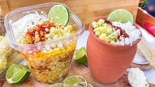 ESQUITES MEXICANOS !!! 🇲🇽 Antojitos Callejeros 🌽  como preparar Elote en Vaso