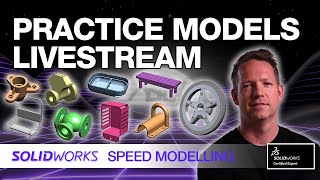SolidWorks LIVE: Modelling Practice with a CSWE