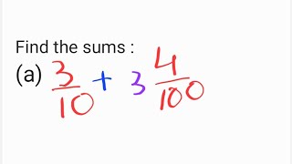 Find the sums :(a) 3/10 + 3 4/100 | class 7th maths a peek beyond a point | figure it out 