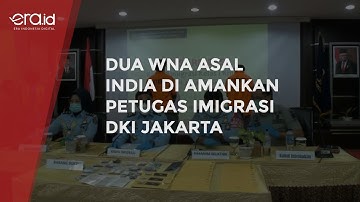 WNA Asal India Diamankan Petugas Imigrasi Jakarta