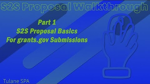 [Cayuse S2S Part 1 - The Basics] Grants.gov Submission using Cayuse S2S