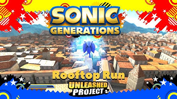Sonic Generation: Unleashed Project - Rooftop Run Speed Run