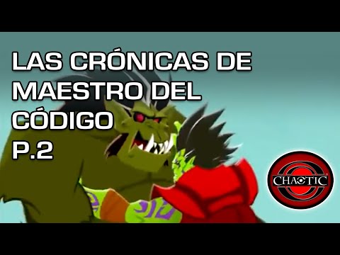 Chaotic | Temporada 1, Episodio 25 | Las Crónicas de Maestro del Código - Parte 2