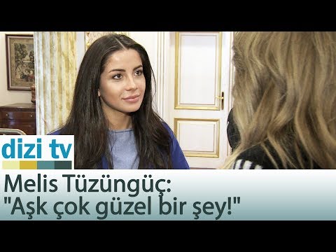 Melis Tüzüngüç:\