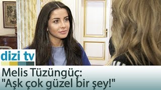 Melis Tüzüngüç:\