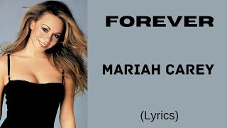 FOREVER - MARIAH CAREY (Lyrics) | @letssingwithme23