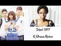 Fight The Powers That Be! | School 2017 K-Drama Review | Semi Spoiler-Free!