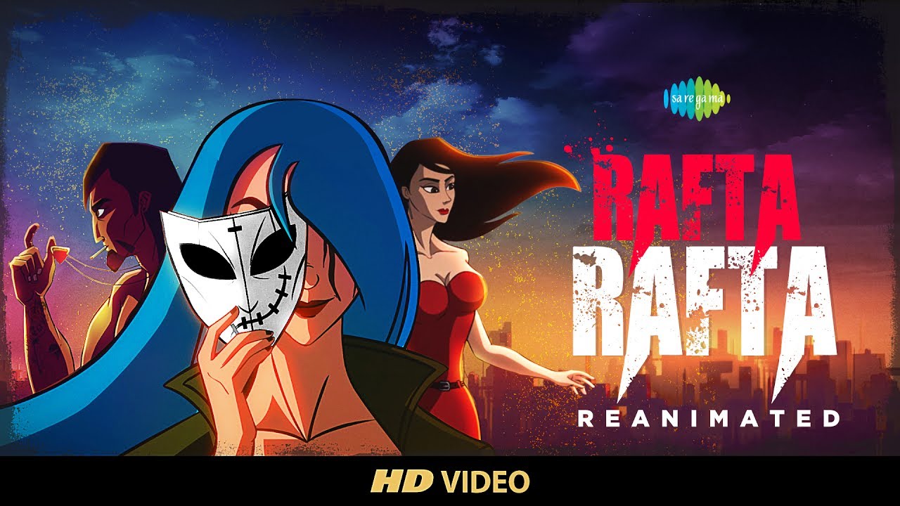 Rafta Rafta |  Reanimated | Suraj Jagan