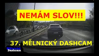 #37 Bez komentáře - doslova! | Mělnický Dashcam