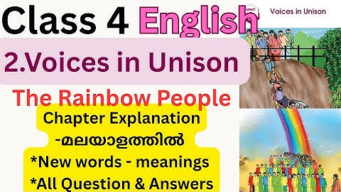 Class 4 English unit2.Voices In Unison, The rainbow people|chapter explanation in malayalam