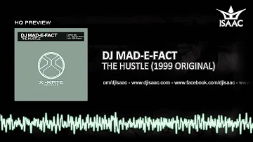 DJ Mad-E-Fact - The Hustle (Original)