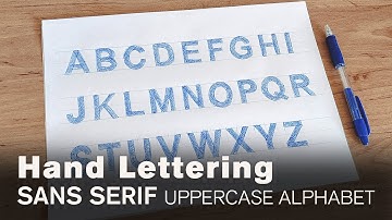 Hand Lettering for Beginners! How To Draw Sans Serif Uppercase Alphabet
