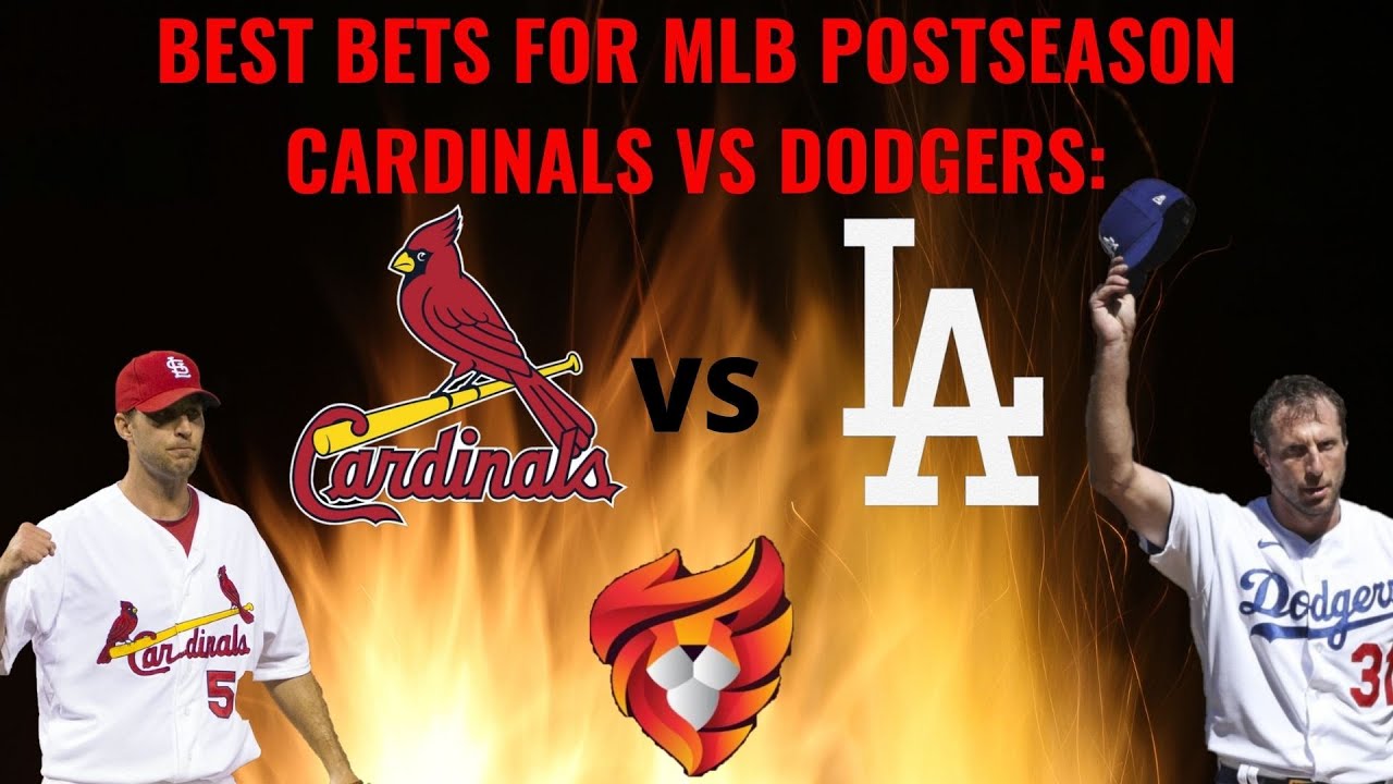 Best Bets for MLB Postseason Cardinals vs Dodgers MLB Pick, Player