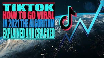 HOW TO GO VIRAL ON TIKTOK IN 2021 latest algorithm update