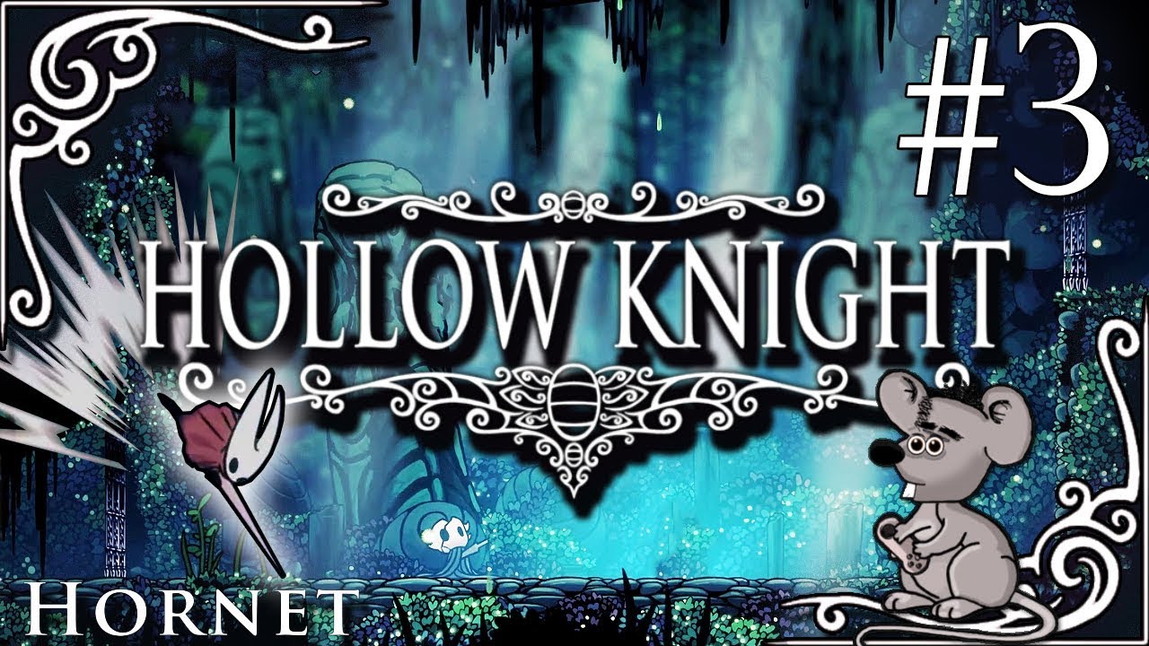 lets play a little game HORNET'S NEST - Hollow Knight - Part 3