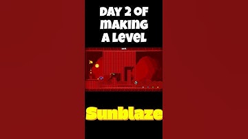 Day 2 of making a Geometry Dash Level