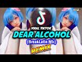 Dear alcohol breaklatin remix   djbharz oragon