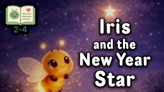 आइरिस और नव वर्ष का तारा | 2-4 वर्ष के बच्चों के लिए शीतकालीन रात्रिकालीन कहानी screenshot 3
