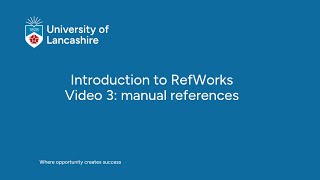 Introduction to RefWorks Video 3: manual references