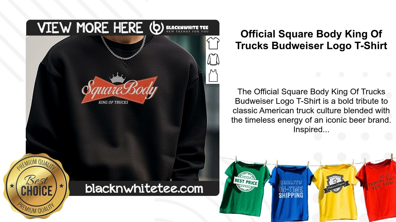 Official Square Body King Of Trucks Budweiser Logo T-Shirt