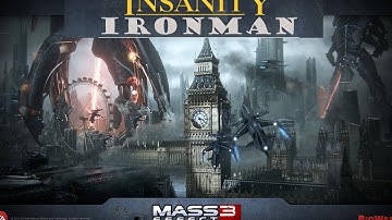 Mass Effect 3 Insanity Ironman , Playthrough Part 1 : Intro