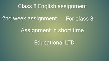 Class 8 most important assignment | English assignment 2nd week for class 8 |