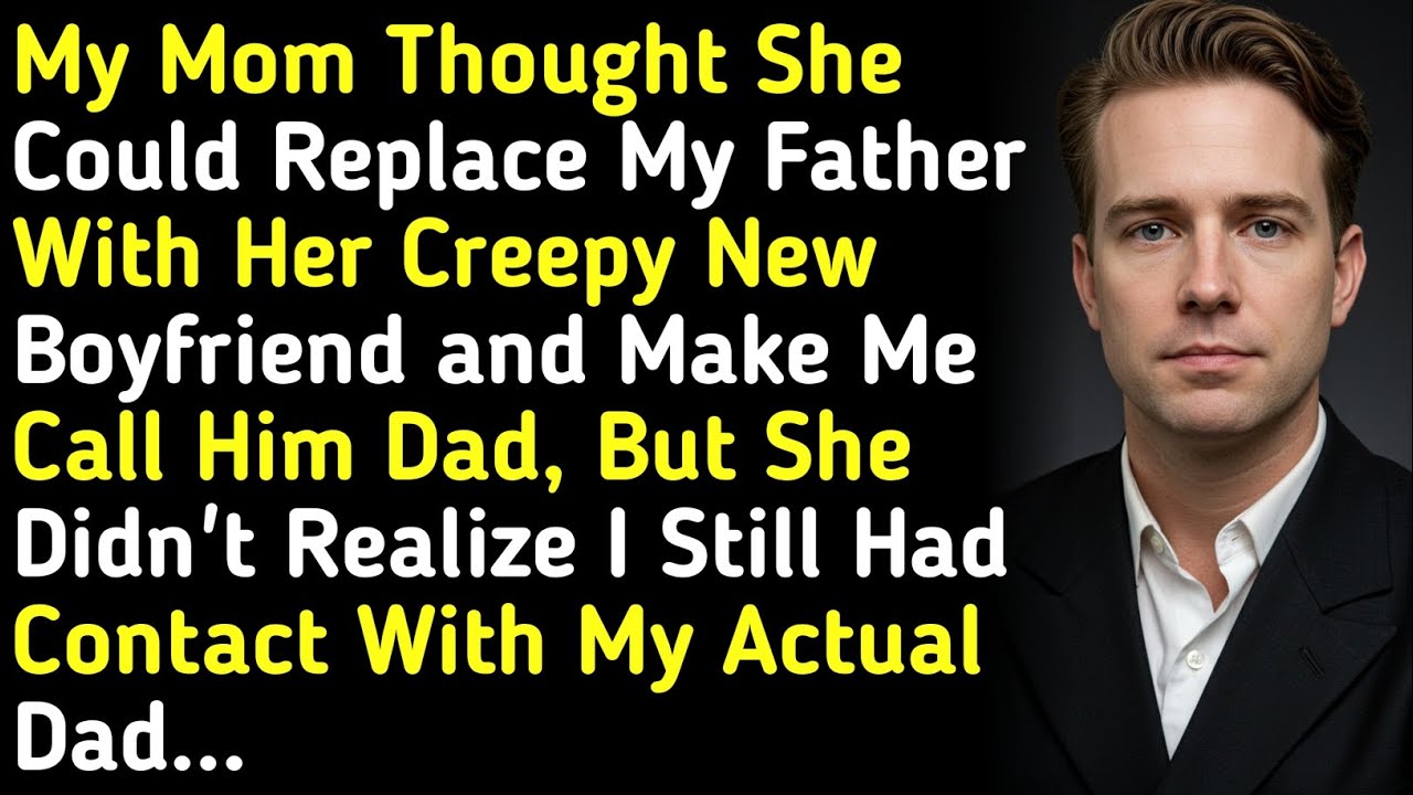 My Mom Thought She Could Replace My Father With Her Creepy New ...