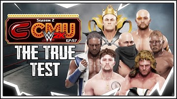 The True Test: WWE 2K Conman Universe Mode |Season 2 Ep: 57|