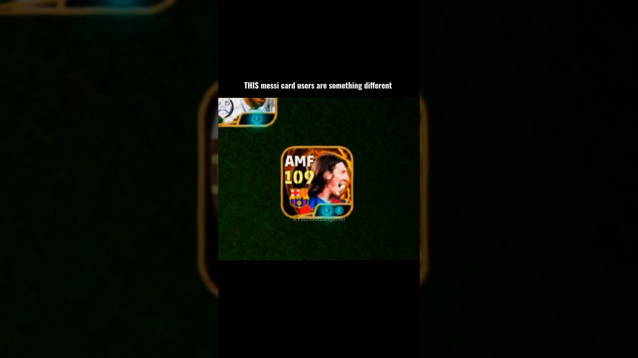 Best MESSI card in efootball 💀 