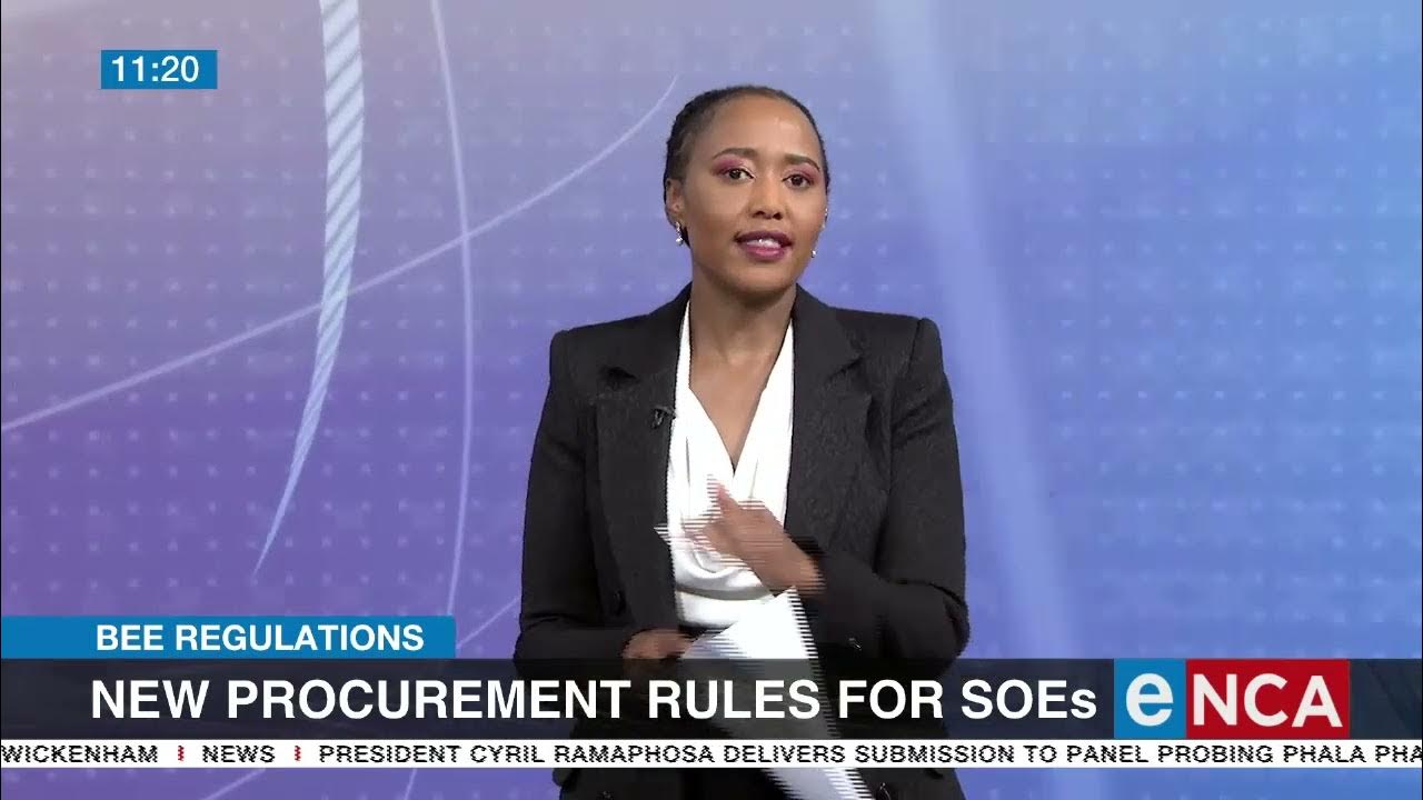 BEE Regulations New procurement rules for SOEs YouTube