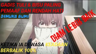 A DEAF & MUTE GIRL THANKS TO THOSE WHO BULLIED THE STORYLINE OF THE FILM A SILENT VOICE 2016