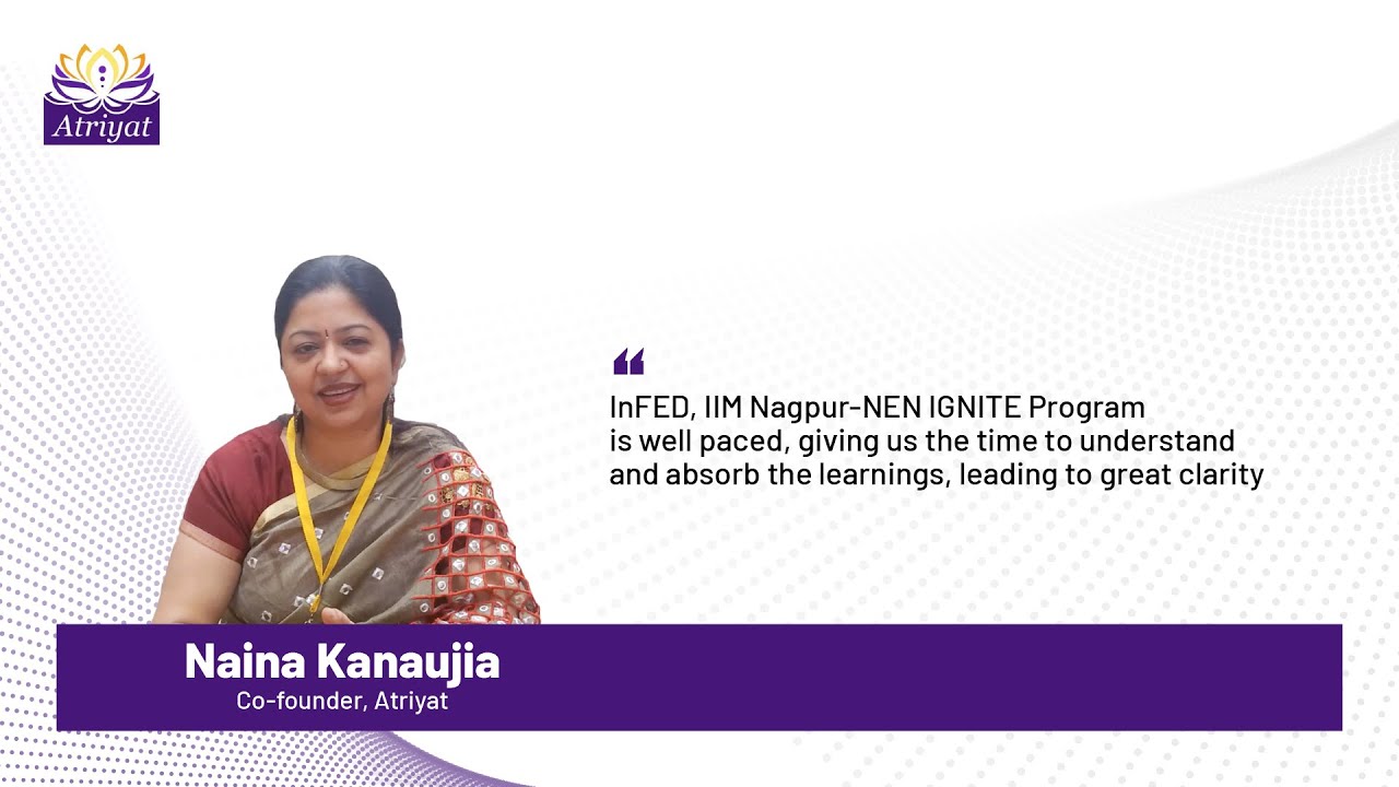 InFED-NEN IGNITE Program was a life-changing experience | Naina ...
