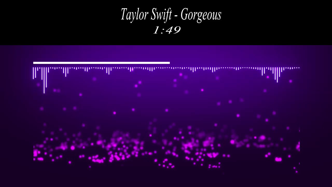 Taylor Swift - Gorgeous(Audio Music Video)