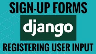Famous DJANGO - 10 - MAKING SIGN-UP FORMS AND TRANSFERRING INFORMATION TO DB Net Worth
