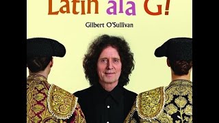 Gilbert O&#39;Sullivan - If You Want Me To