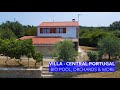 VILLA IN CENTRAL PORTUGAL FOR SALE - MOUNTAIN HOMESTEAD, BIO POOL, POND, ORCHARDS &amp; MORE