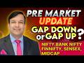 GAP UP/ GAP DOWN PRE-MARKET UPDATE NIFTY SENSEX MIDCAP FINNIFTY BANKNIFTY FII DATA CRUDE FRI 22 MAY