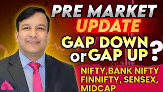 GAP UP/ GAP DOWN PRE-MARKET UPDATE NIFTY SENSEX MIDCAP FINNIFTY BANKNIFTY FII DATA CRUDE FRI 22 MAY