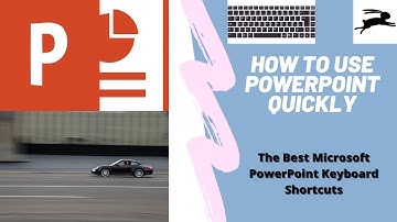 The Most Useful Microsoft PowerPoint Keyboard Shortcuts: How to Use Microsoft PowerPoint quickly.