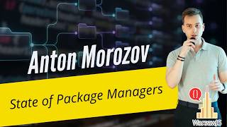Anton Morozov - State of Package Managers
