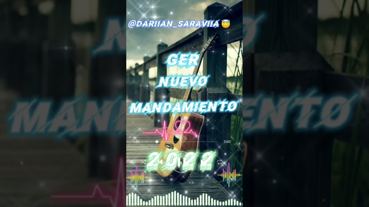 Ger Nuevo Mandamiento 2022 🎛🎧🎼🎵🎶