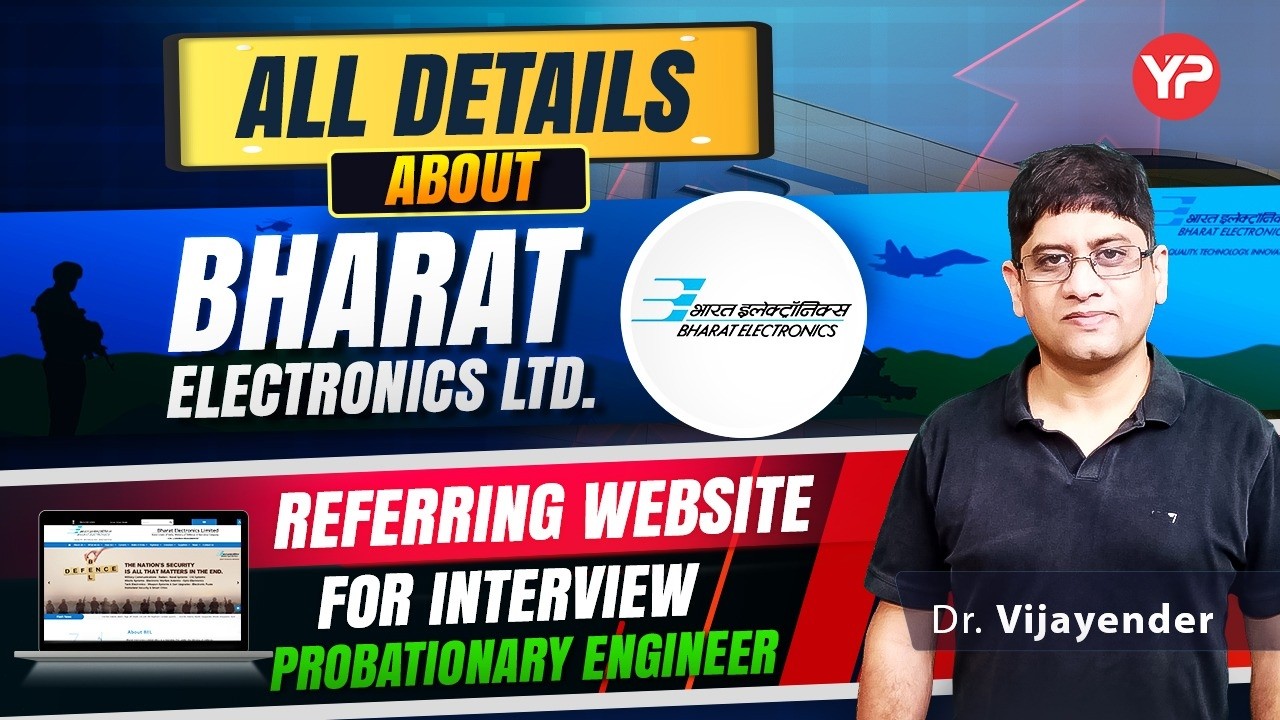All Details about BEL organisation referring website for Interview Probationary Engineer