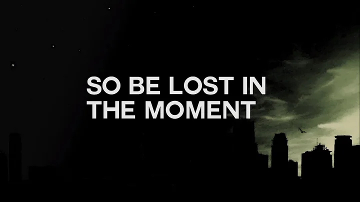 NF - Lost In The Moment Lyric Video