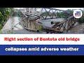 Right Section Of Bentota Old Bridge Collapses Amid Adverse Weather