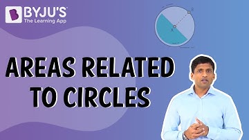 Areas Related To Circles I Class 10 I Learn With BYJU