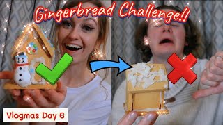 Gingerbread House Challenge with my BF!! *HILARIOUS* | Vlogmas Day 6